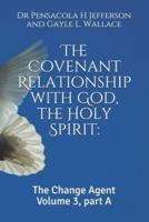 The Covenant Relationship With God, the Holy Spirit