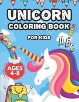 Unicorn Coloring Book For Kids Ages 4-8