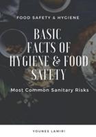 Basic Facts Of Hygiene & Food Safety