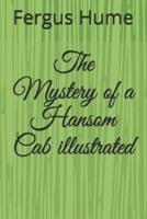 The Mystery of a Hansom Cab Illustrated