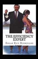 The Efficiency Expert- By Edgar(Illustrated)