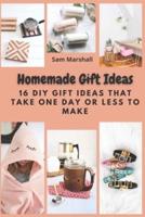 Homemade Gift Ideas