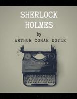 Sherlock Holmes by Arthur Conan Doyle