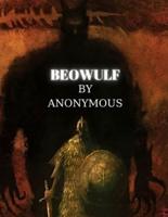 Beowulf by Anonymous