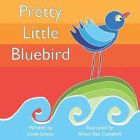 Pretty Little Bluebird