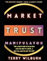 Market-Trust Manipulator