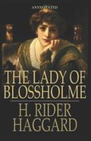 The Lady of Blossholme Annotated