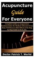 Acupuncture Guide for Everyone