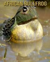 African Bullfrog