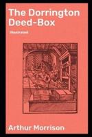 The Dorrington Deed-Box (Illustrated)