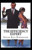 The Efficiency Expert- By Edgar(Illustrated)