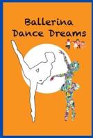 Ballerina Dance Dreams