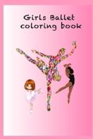 Girls Ballet Coloring Book