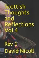 Scottish Thoughts and Reflections Vol 4