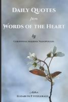 Daily Quotes from "Words of the Heart" by Gerondissa Makrina Vassopoulou