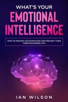 What's Your Emotional Intelligence?