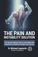 The Pain and Instability Solution