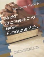 World Changers and Bible Fundamentals