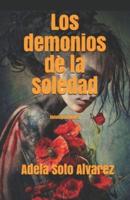 Los Demonios De La Soledad