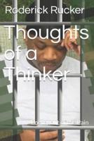 Thoughts of a Thinker