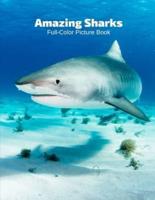Amazing Sharks Full-Color Picture Book