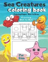 Sea Creatures Coloring Book For Kids Coloring Pages How to Draw Tracing Dot to Dot