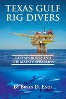 Texas Gulf Rig Divers