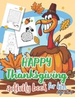 HAPPY Thanksgiving Activity Book for Kids Ages 4-8