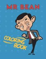Mr bean: coloring book for kids , A Fun Coloring Gift Book for kids. Composition Size (8.5"x11")