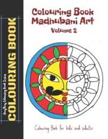Colouring Book - Madhubani Art - Volume 2 - AmyTmy Colouring Book Series - Colouring Book - Colouring Book for Kids and Adults - 8.5 X 11 Inch - Matte Cover