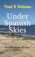 Under Spanish Skies