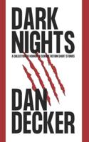 Dark Nights: A Collection of Horror & Science Fiction Short Stories