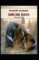 Dream Days Illustrated