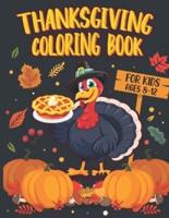 Thanksgiving Coloring Book For Kids Ages 8-12