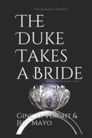 The Duke Takes a Bride