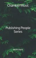 Chamber Music - Publishing People Series
