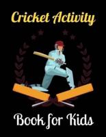 Cricket Activity Book for Kids