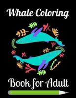 Whale Coloring Book for Adult