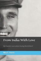 From India With Love: My Parents' Love Letters During World War II