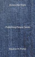 Across the Years - Publishing People Series