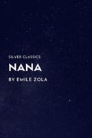 Nana by Emile Zola