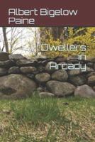 Dwellers in Arcady