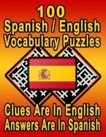 100 Spanish/English Vocabulary Puzzles