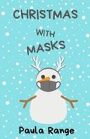 Christmas With Masks