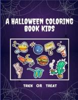 A Halloween Coloring Book for Kids - Trick or Treat