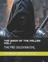 THE SAGA OF THE FALLEN VOL 1: THE PRE-DILUVIAN EVIL