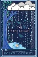 The Scent of Rain