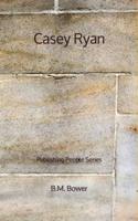 Casey Ryan - Publishing People Series