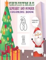 Christmas Alphabet And Number Coloring Book for Kids Ages 3-5