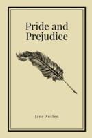 Pride and Prejudice by Jane Austen